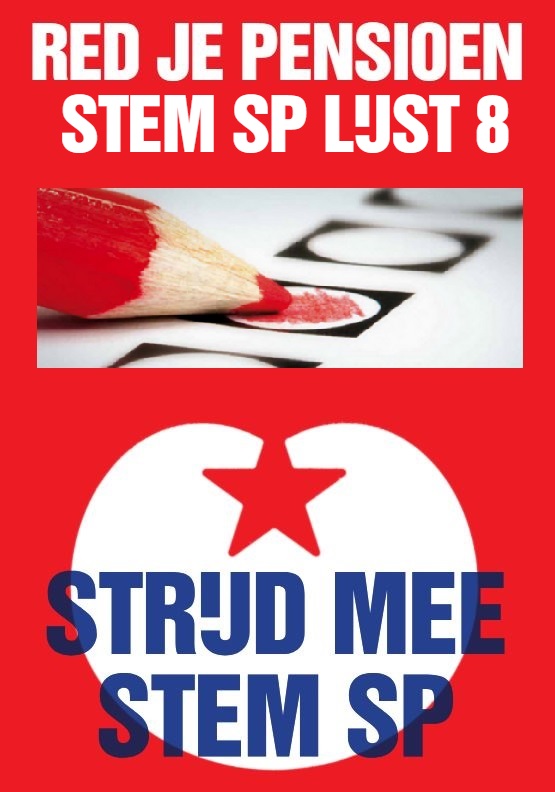 Sp Oproep Strijd Mee Voor De Aow En Je Pensioen Sp Zaanstreek